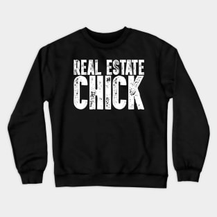 Real Estate Chick - Funny House Market Gift Crewneck Sweatshirt